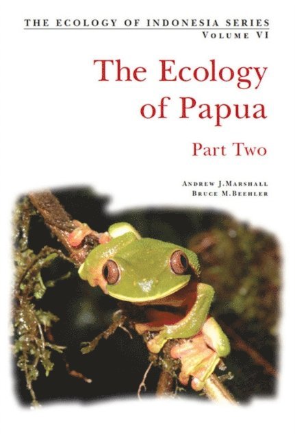 Bruce M. Beehler, Andrew J. Marshall - Ecology of Indonesian Papua Part Two, E-bok