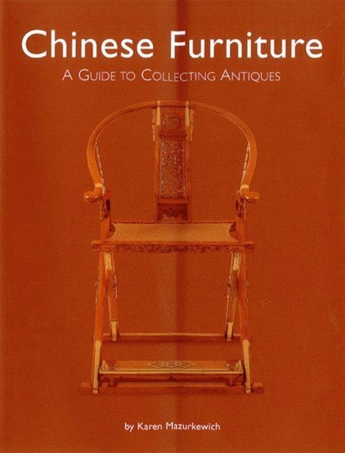Karen Mazurkewich - Chinese Furniture, E-bok. Tillgänglighet: Lägg i varukorg