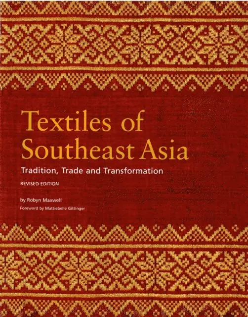 Robyn Maxwell - Textiles of Southeast Asia, E-bok. Tillgänglighet: Lägg i varukorg