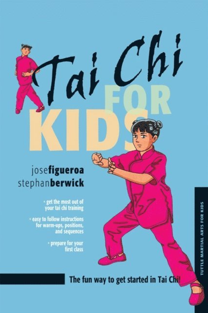 Stephan Berwick, Jose Figueroa - Tai Chi for Kids, E-bok