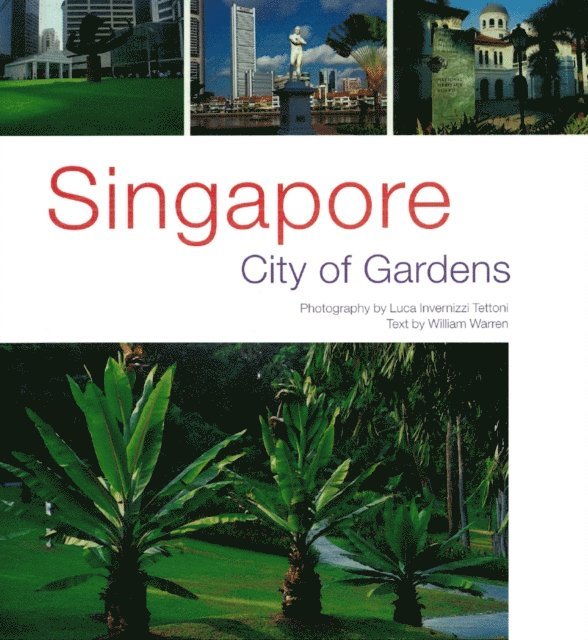 William Warren - Singapore: City of Gardens, E-bok