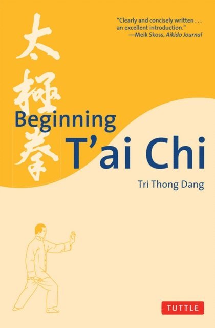 Tri Thong Dang - Beginning T'ai Chi, E-bok