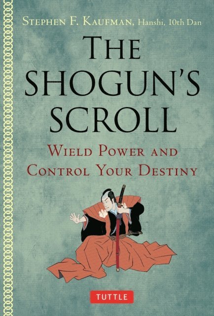 Stephen F. Kaufman - Shogun's Scroll, E-bok