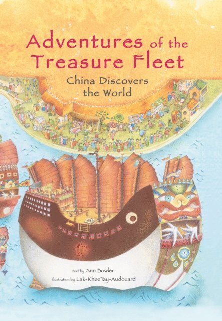 Ann Martin Bowler - Adventures of the Treasure Fleet, E-bok