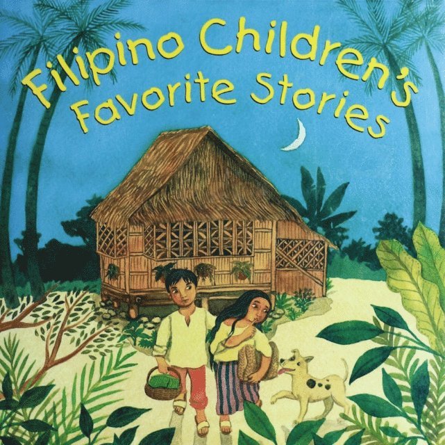 Liana Romulo - Filipino Children's Favorite Stories, E-bok