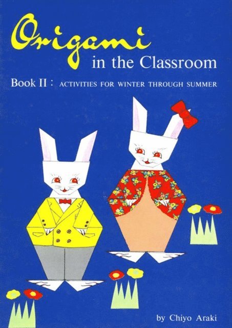 Chiyo Araki - Origami in Classroom Book 2, E-bok. Tillgänglighet: Lägg i varukorg