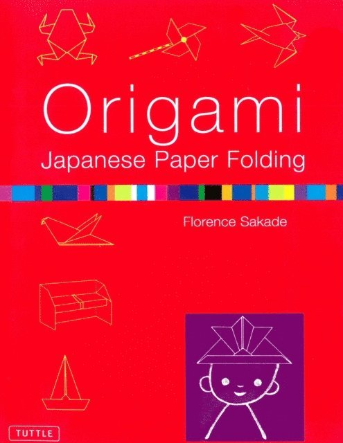 Florence Sakade - Origami Japanese Paper Folding, E-bok