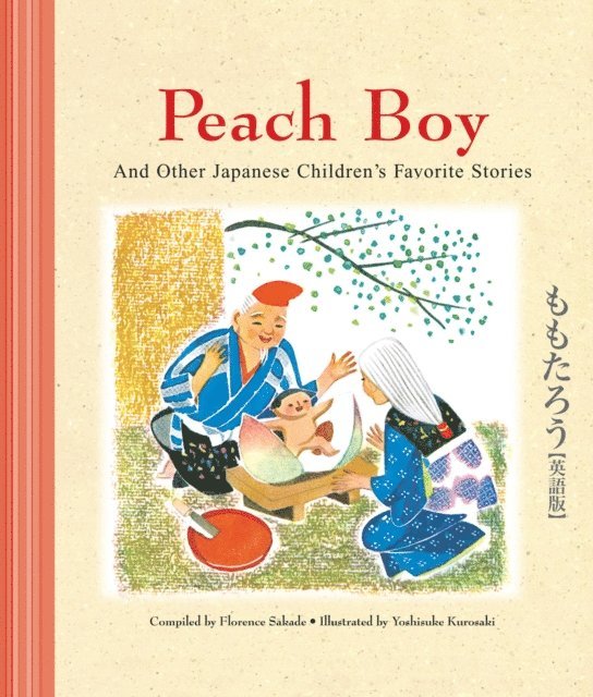 Florence Sakade - Peach Boy And Other Japanese Children's Favorite Stories, E-bok