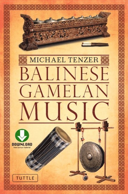 Michael Tenzer - Balinese Gamelan Music, E-bok. Tillgänglighet: Lägg i varukorg