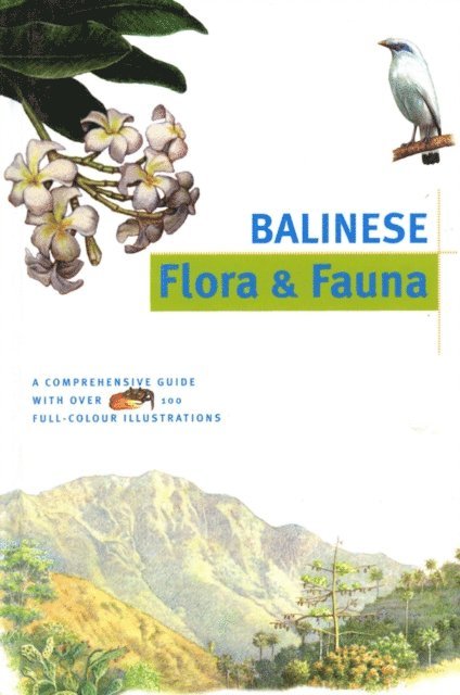 Bruce Granquist, Julian Davison - Balinese Flora & Fauna Discover Indonesia, E-bok