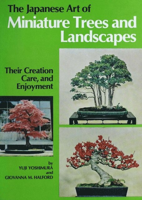 Giovanna M. Halford, Giovanna Halford-MacLeod - Japanese Art of Miniature Trees and Landscapes, E-bok. Tillgänglighet: Lägg i varukorg