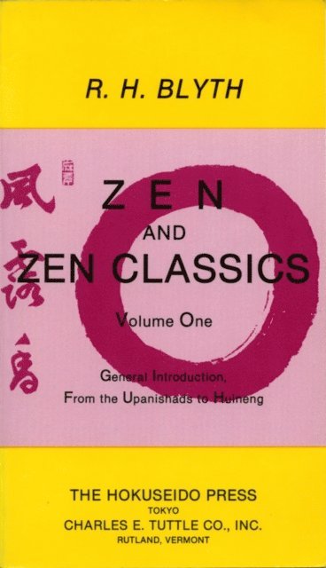 R. Blyth - Zen and Zen Classics 1, E-bok