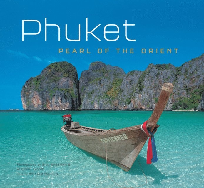 William Warren - Phuket: Pearl of the Orient, E-bok