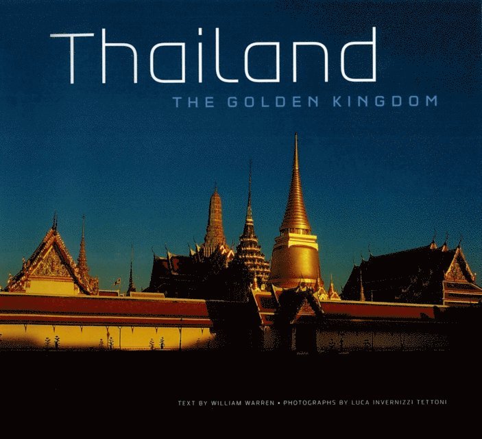 William Warren - Thailand: The Golden Kingdom, E-bok
