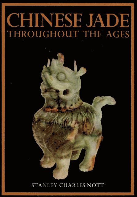 Chinese Jade Throughout Ages