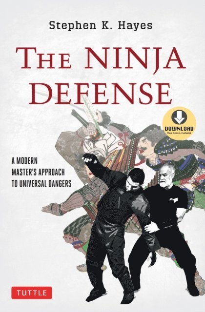Stephen K. Hayes - Ninja Defense, E-bok