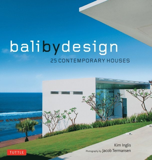 Kim Inglis - Bali By Design, E-bok. Tillgänglighet: Lägg i varukorg