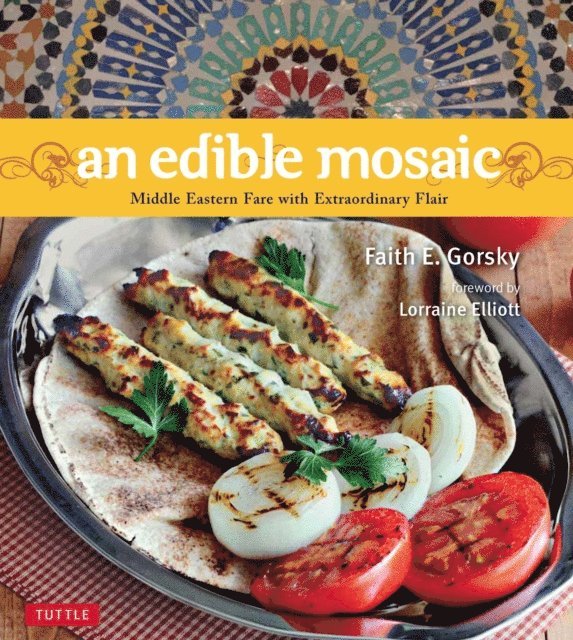 Faith Gorsky - Edible Mosaic, E-bok