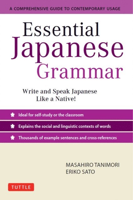 Eriko Sato, Masahiro Tanimori - Essential Japanese Grammar, E-bok
