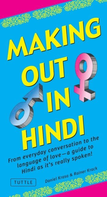 Rainer Krack, Daniel Krasa - Making Out in Hindi, E-bok
