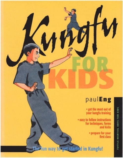 Paul Eng - Kungfu for Kids, E-bok