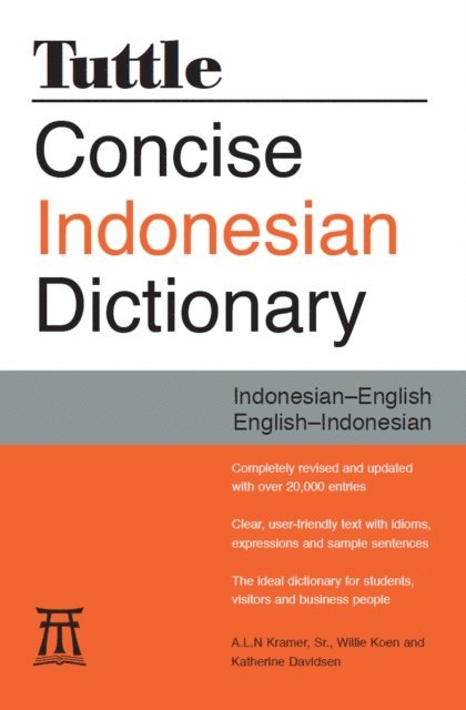 Katherine Davidsen, Willie Koen, Sr. A. L. N. Kramer - Tuttle Concise Indonesian Dictionary, E-bok