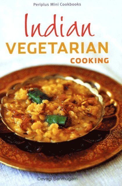 Devagi Sanmugam - Mini Indian Vegetarian Cooking, E-bok. Tillgänglighet: Lägg i varukorg