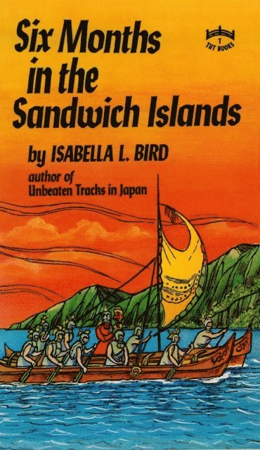 Isabella L. Bird - Six Months in the Sandwich Islands, E-bok