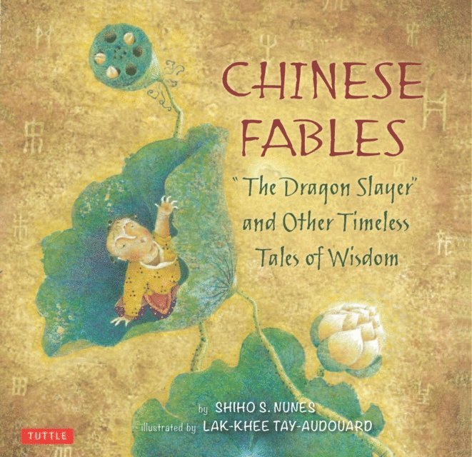 Lak-Khee Tay-Audouard, Shiho S. Nunes - Chinese Fables, E-bok