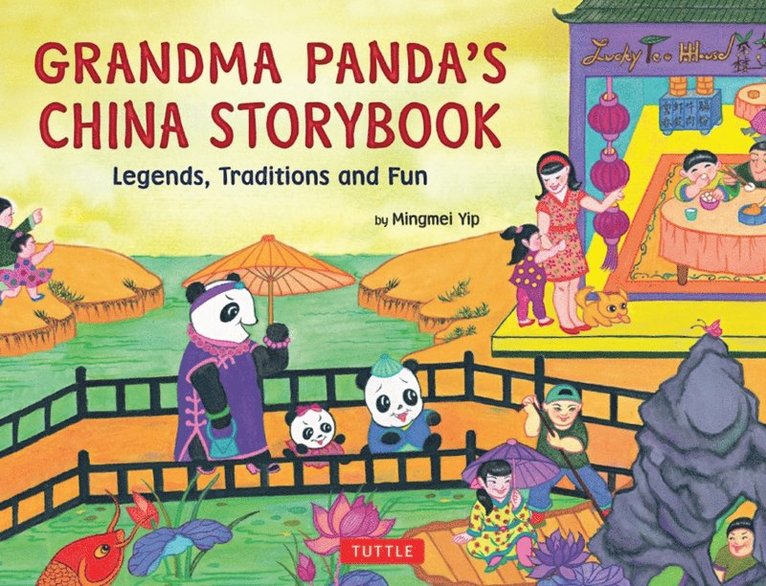 Mingmei Yip - Grandma Panda's China Storybook, E-bok