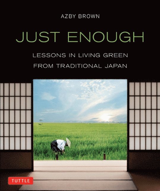 Azby Brown - Just Enough, E-bok