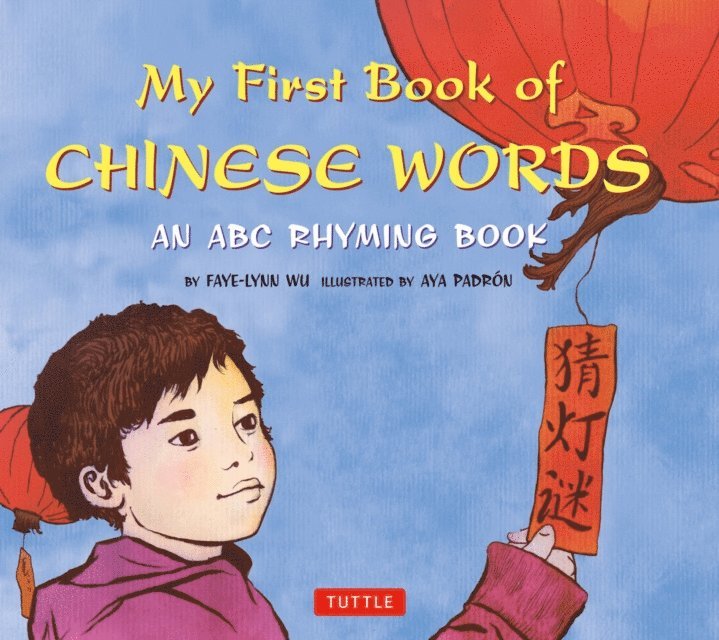 Faye-Lynn Wu - My First Book of Chinese Words, E-bok