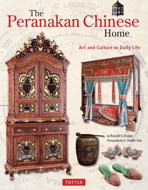 Ronald G. Knapp - Peranakan Chinese Home, E-bok