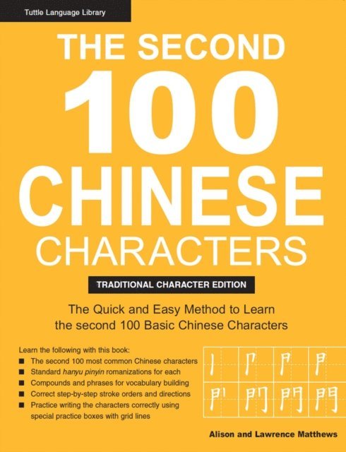 Alison Matthews, Laurence Matthews - Second 100 Chinese Characters: Traditional Character Edition, E-bok