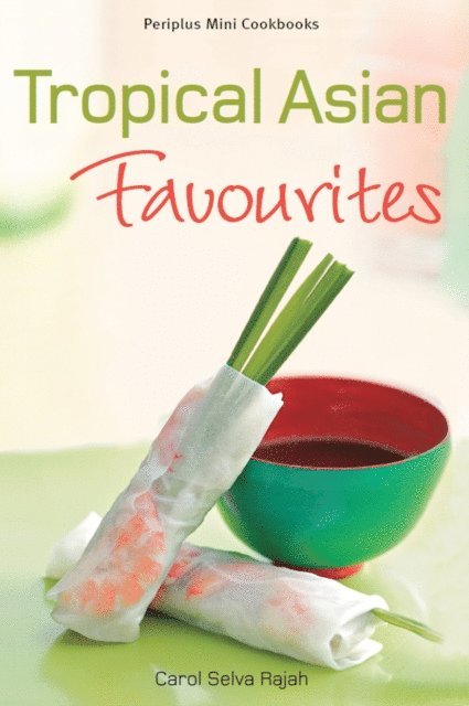 Mini Tropical Asian Favorites