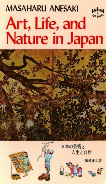 Masaharu Anesaki - Art, Life & Nature in Japan, E-bok