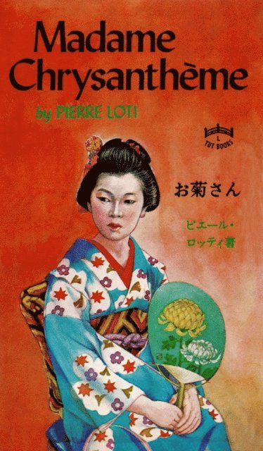 Pierre Loti - Madame Chrysantheme, E-bok