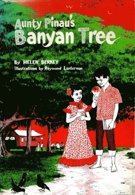 Helen Berkey - Aunty Pinau's Banyan Tree, E-bok