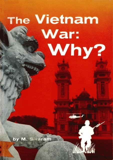 M Sivaram - Vietnam War: Why?, E-bok