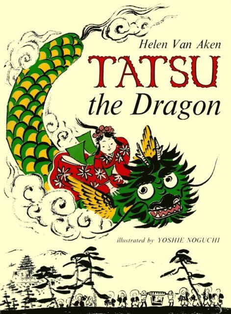 Helen Van Aken - Tatsu the Dragon, E-bok