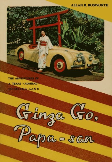 Allan R. Bosworth - Ginza Go, Papa-san, E-bok
