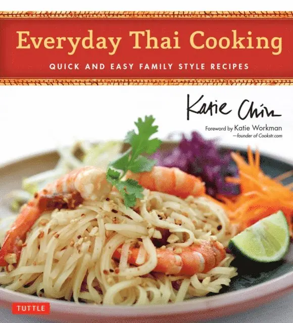 Katie Chin - Everyday Thai Cooking, E-bok. Tillgänglighet: Lägg i varukorg
