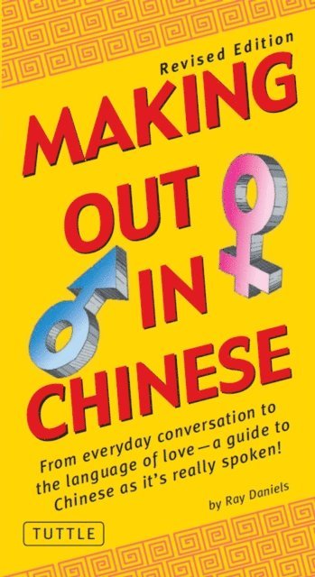 Ray Daniels - Making Out in Chinese, E-bok