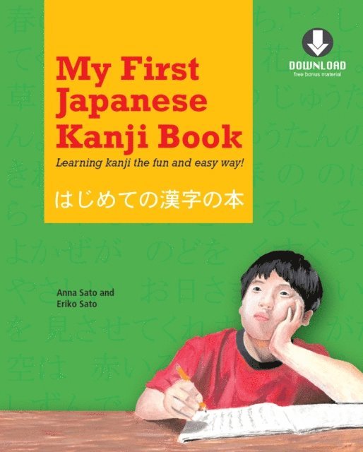 Anna Sato, Eriko Sato - My First Japanese Kanji Book, E-bok