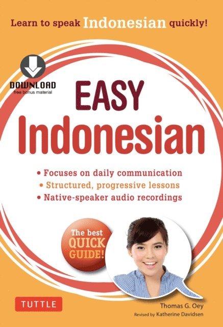 Katherine Davidsen, Ph.D. Thomas G. Oey - Easy Indonesian, E-bok