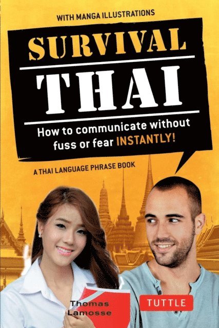 Thomas Lamosse, Jintana Rattanakhemakorn - Survival Thai, E-bok