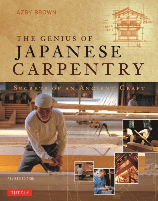 Azby Brown - Genius of Japanese Carpentry, E-bok