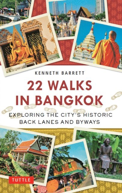 Kenneth Barrett - 22 Walks in Bangkok, E-bok