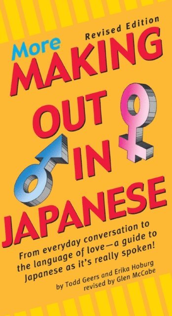Erika Geers, Todd Geers - More Making Out in Japanese, E-bok