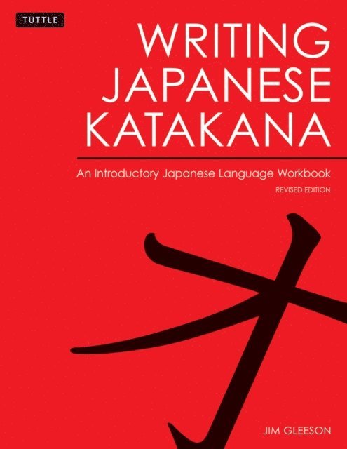 Jim Gleeson - Writing Japanese Katakana, E-bok